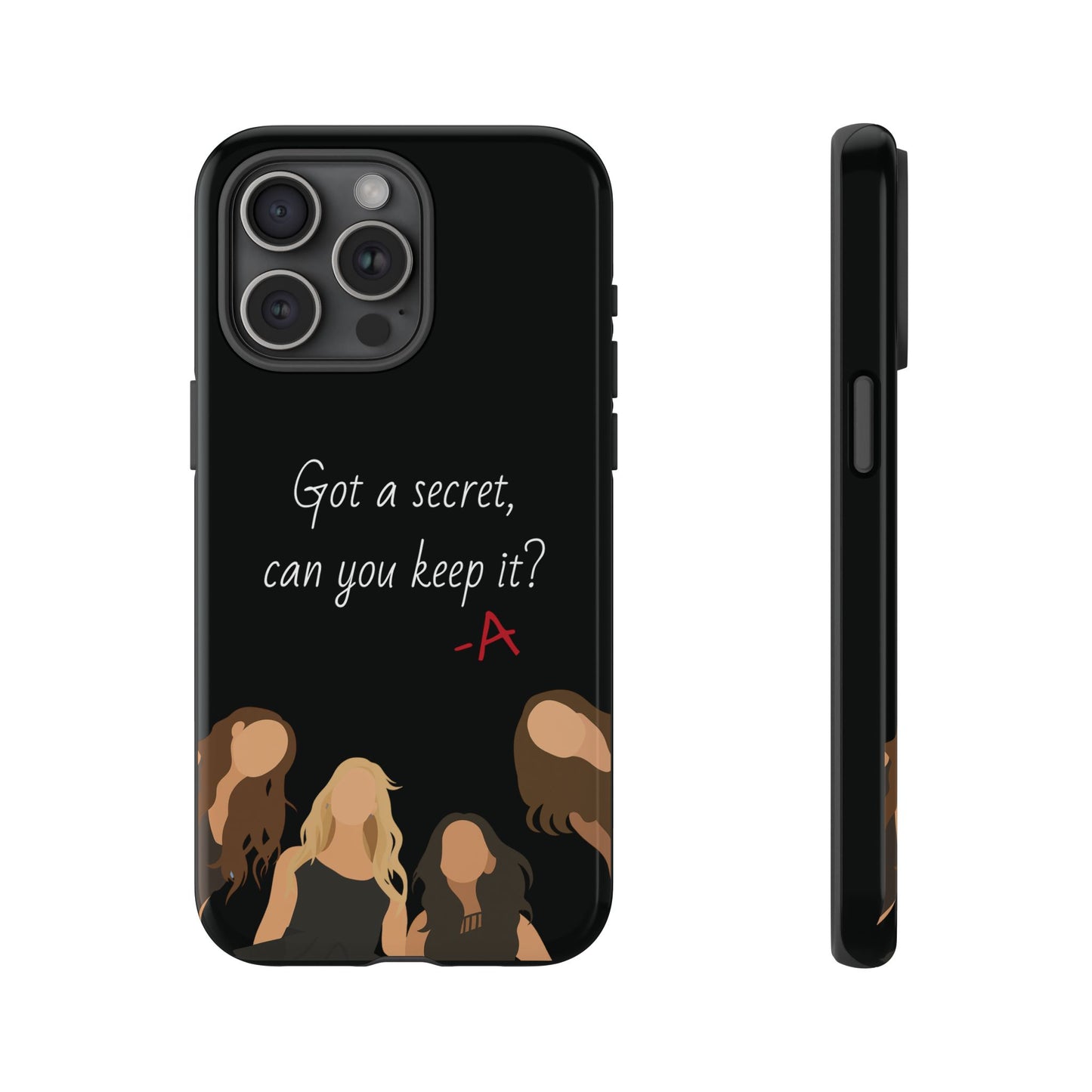Got a Secret Tough Case