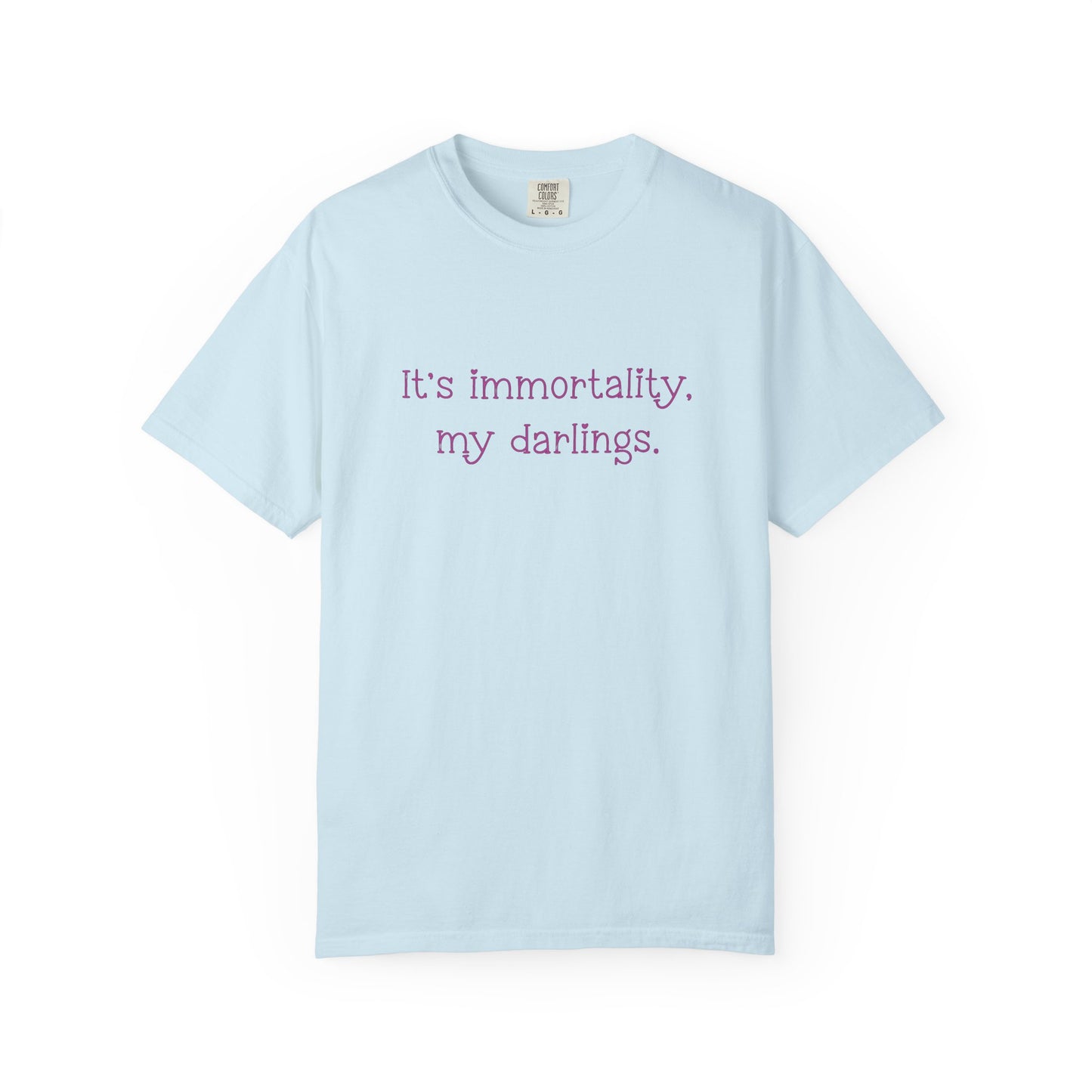 Immortality T-Shirt