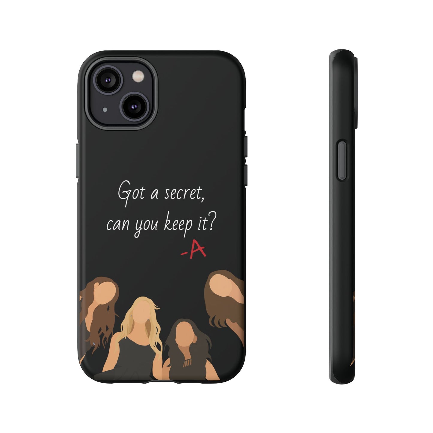 Got a Secret Tough Case