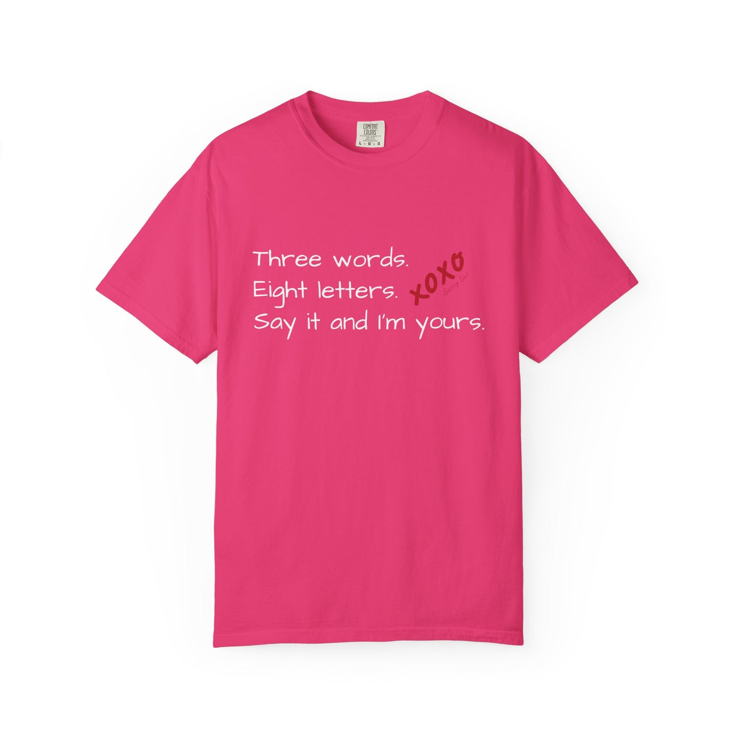 3 Words, 8 Letters Gossip Girl T-Shirt