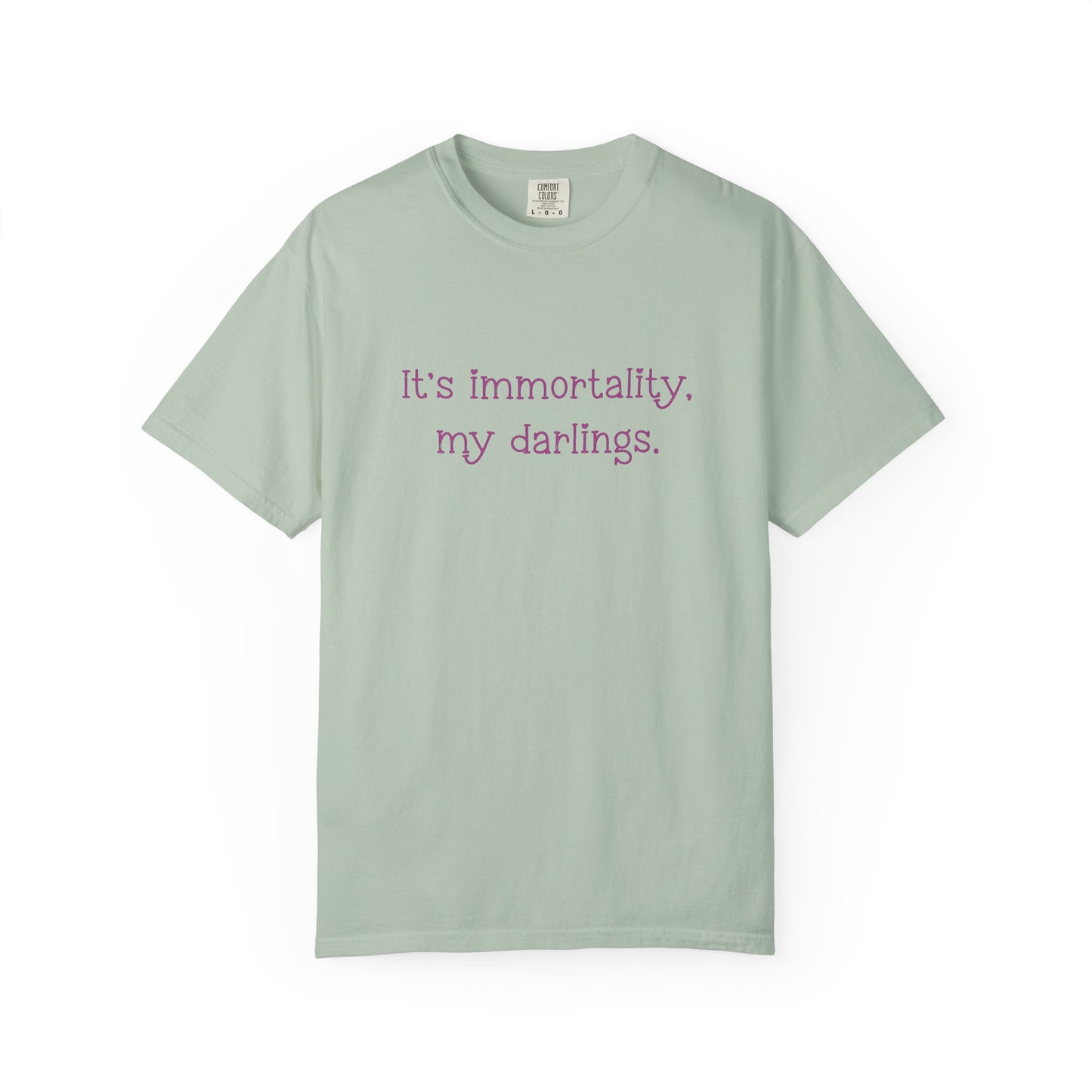 Immortality T-Shirt