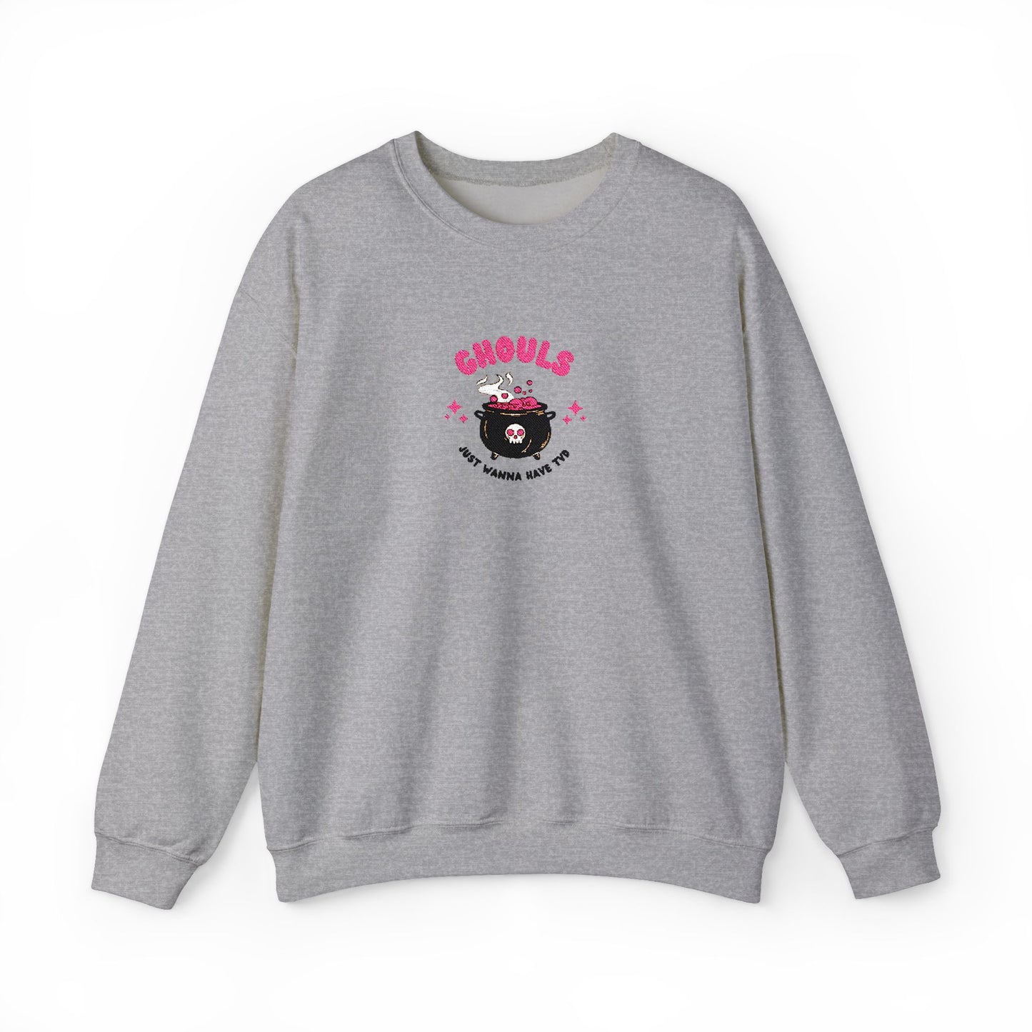 Ghouls Just Wanna Have Fun Crewneck Sweatshirt (Embroidery)