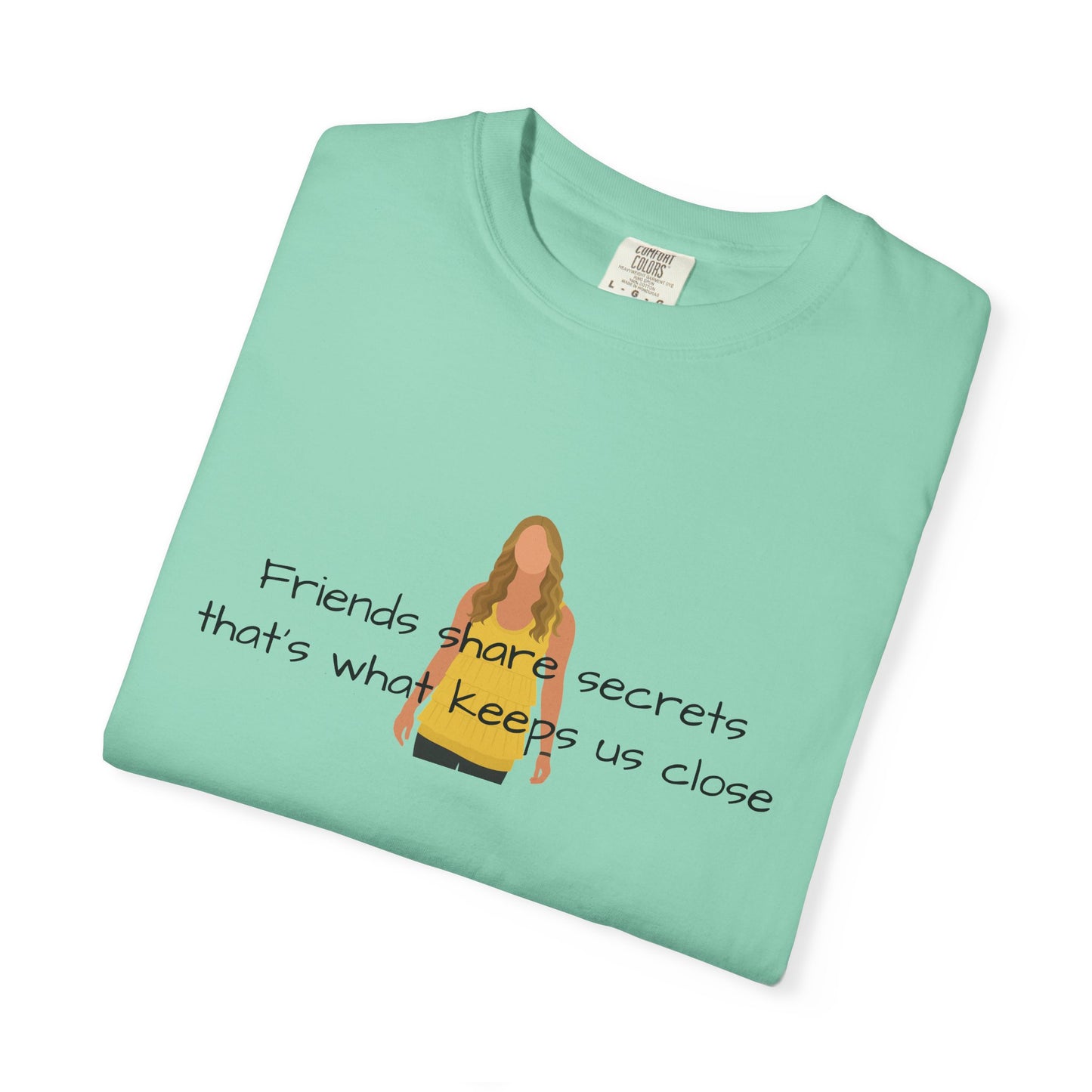 Friends share secrets T-Shirt