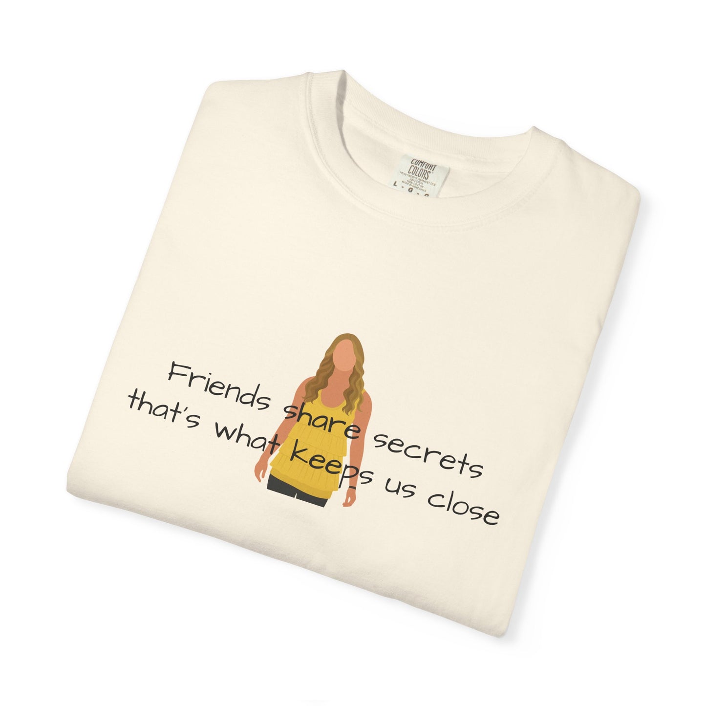 Friends share secrets T-Shirt