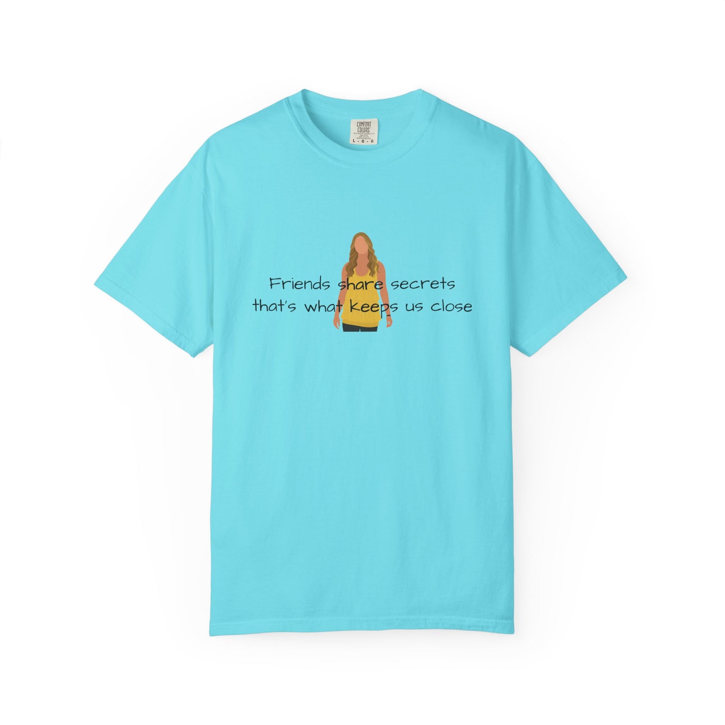 Friends share secrets T-Shirt