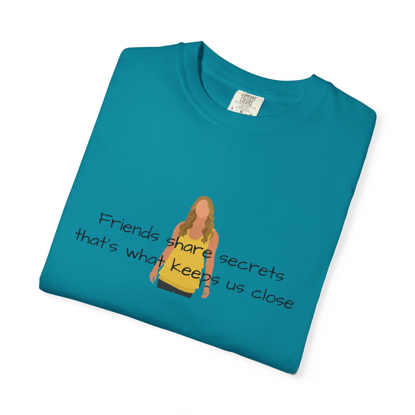 Friends share secrets T-Shirt