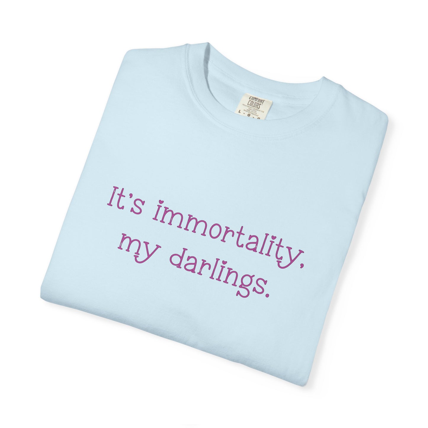 Immortality T-Shirt