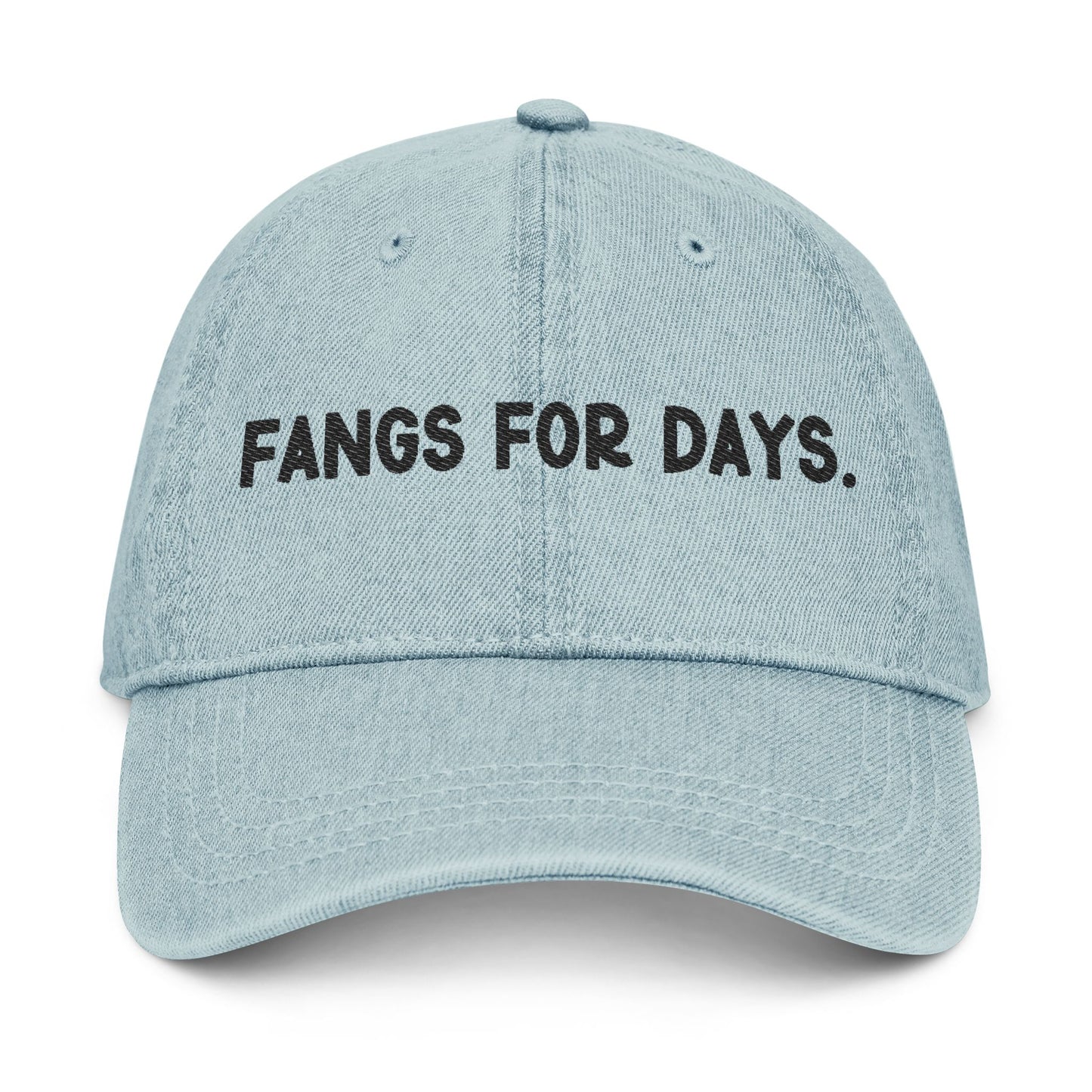 Fangs for Days Denim Hat (Embroidery)