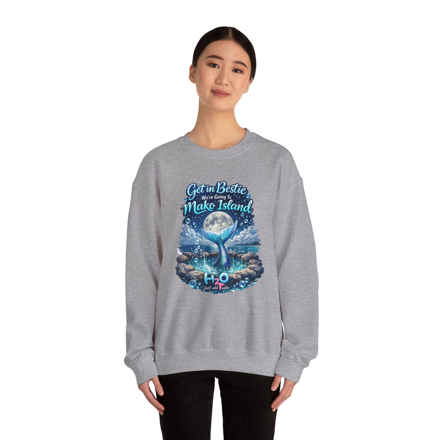 Get in Bestie (Mako Island) Crewneck Sweatshirt
