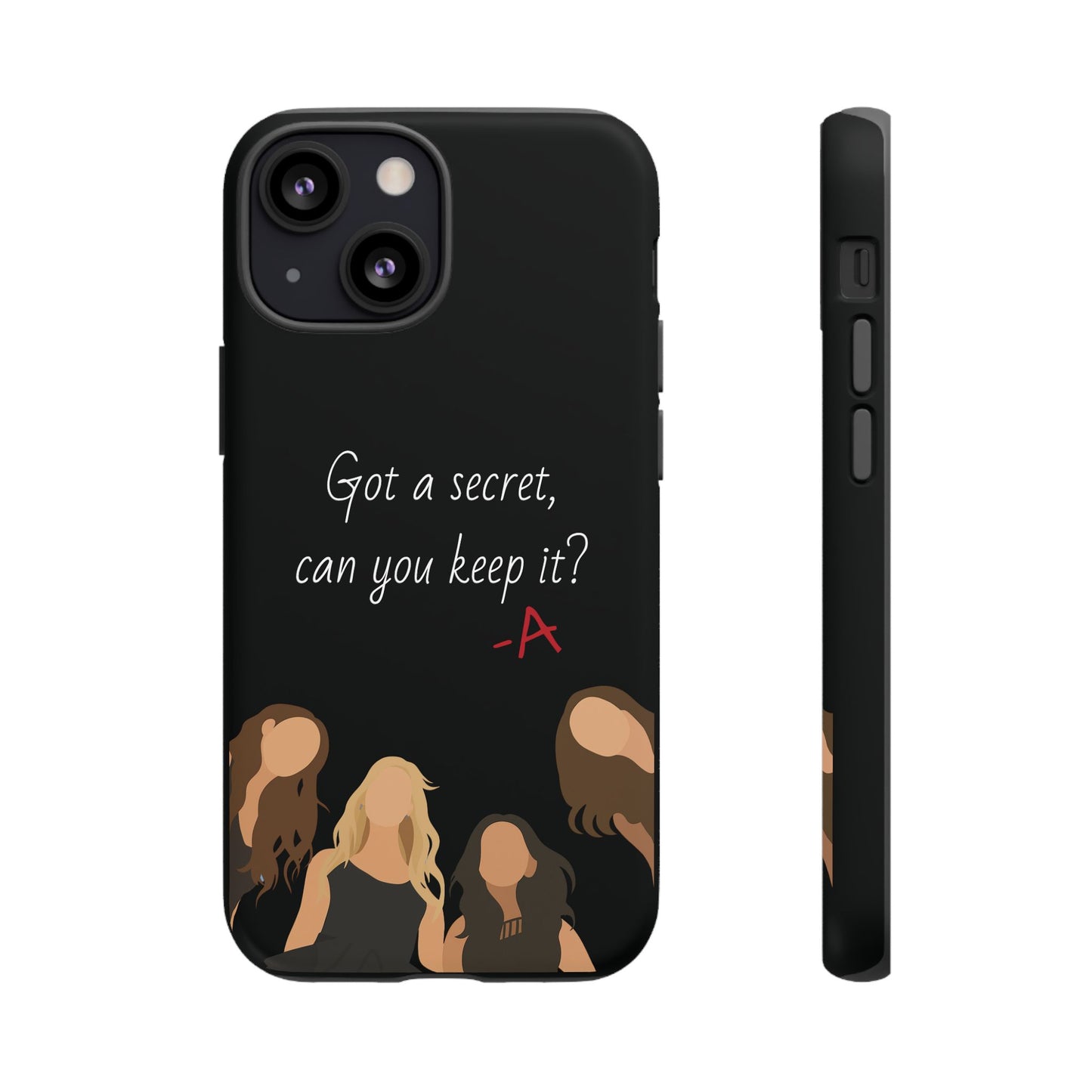 Got a Secret Tough Case