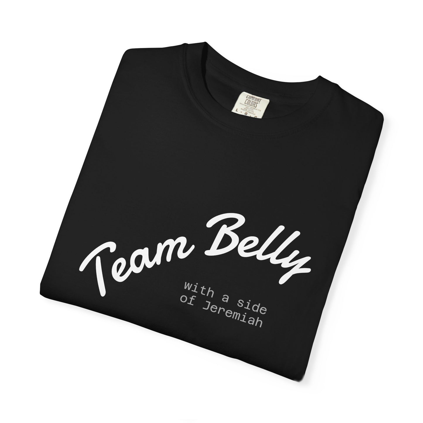 Team Belly w/ Jeremiah T-Shirt