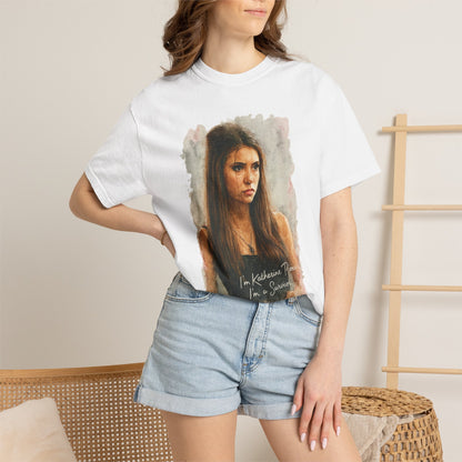 I'm Katherine Pierce T-shirt