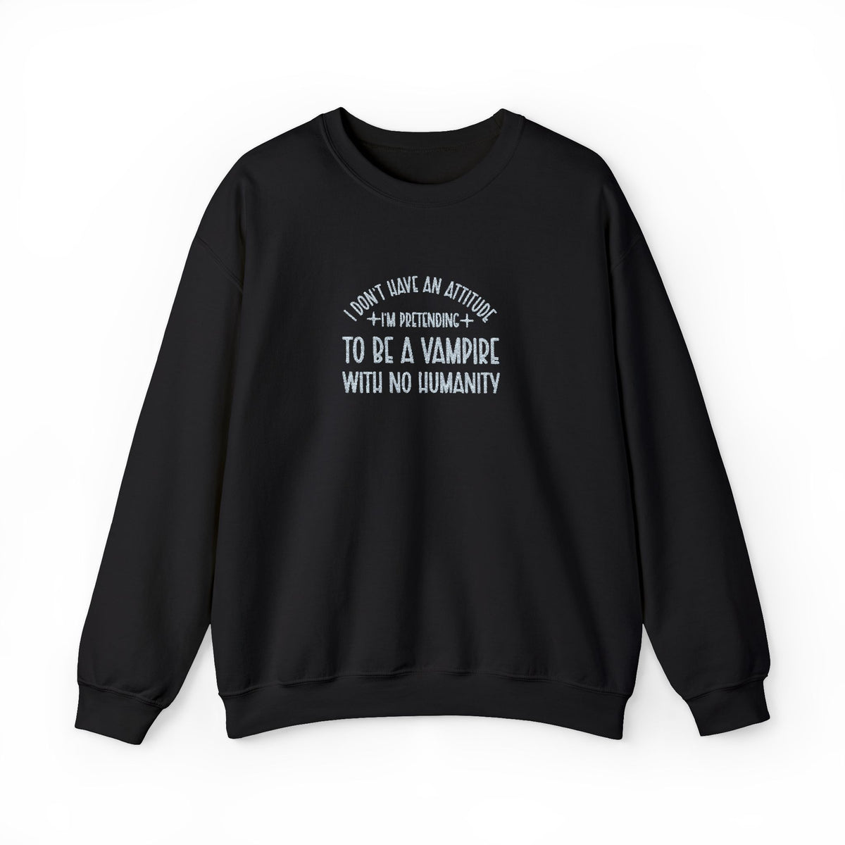 Vampire Humanity Crewneck Sweatshirt (Embroidery)