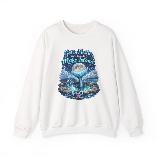 Get in Bestie (Mako Island) Crewneck Sweatshirt