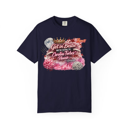 Get in Bestie (Caroline Forbes) T-Shirt
