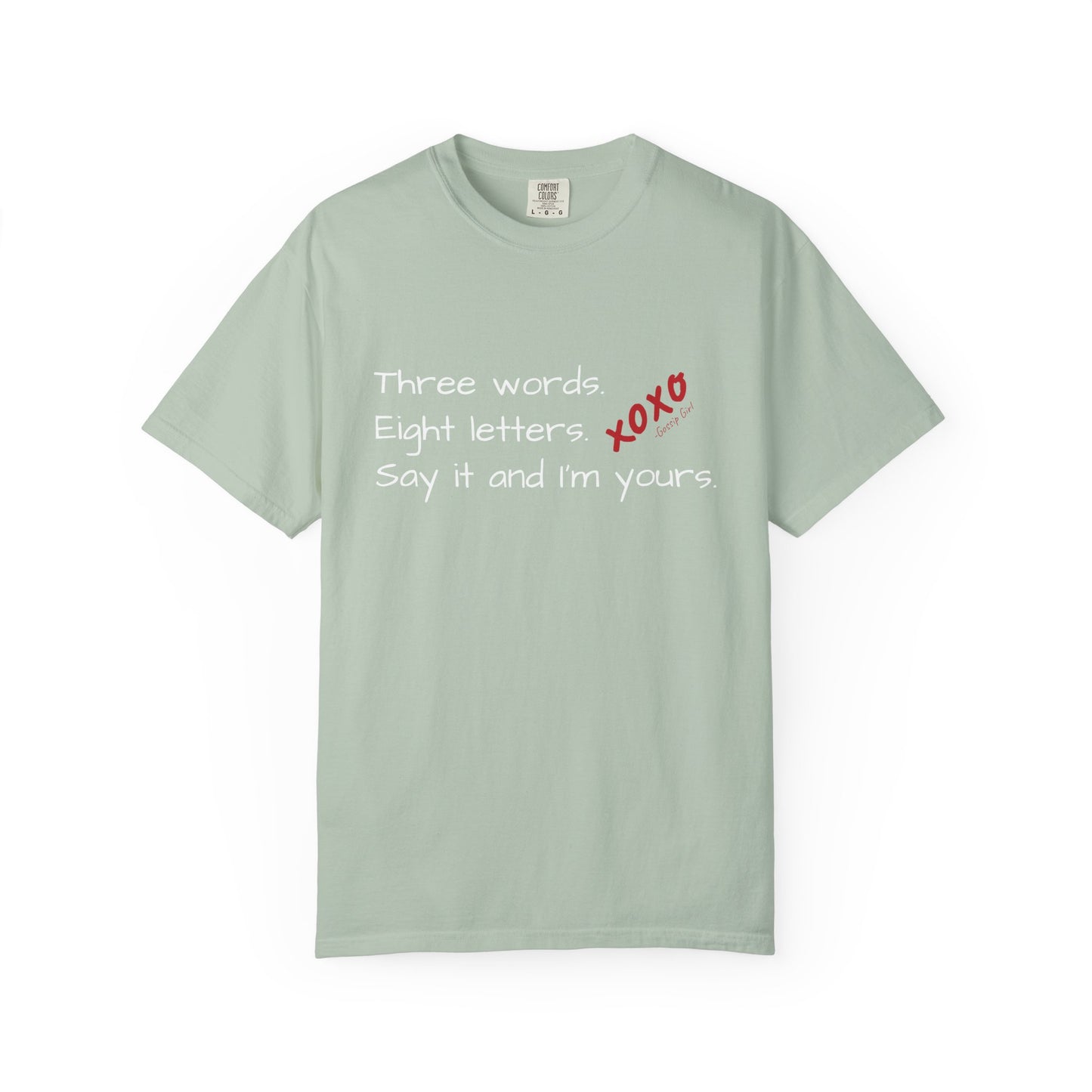3 Words, 8 Letters Gossip Girl T-Shirt