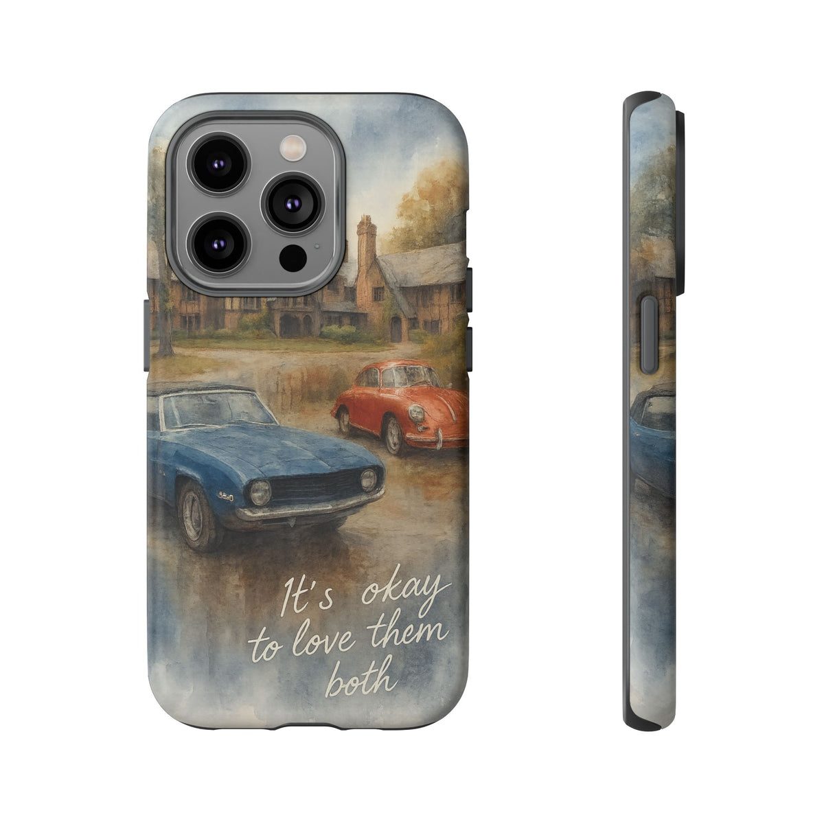 It's okay to Love Them Both Tough Case