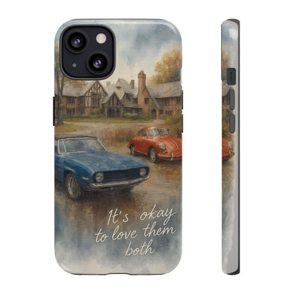It's okay to Love Them Both Tough Case