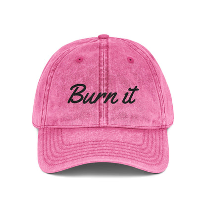 Burn It Vintage Cap (Embroidery)