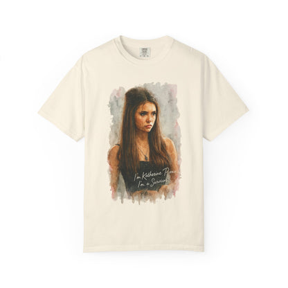 I'm Katherine Pierce T-shirt