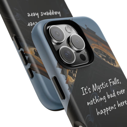 Mystic Falls Tough Case