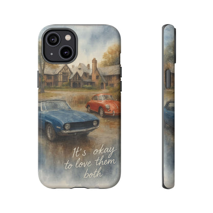 It's okay to Love Them Both Tough Case