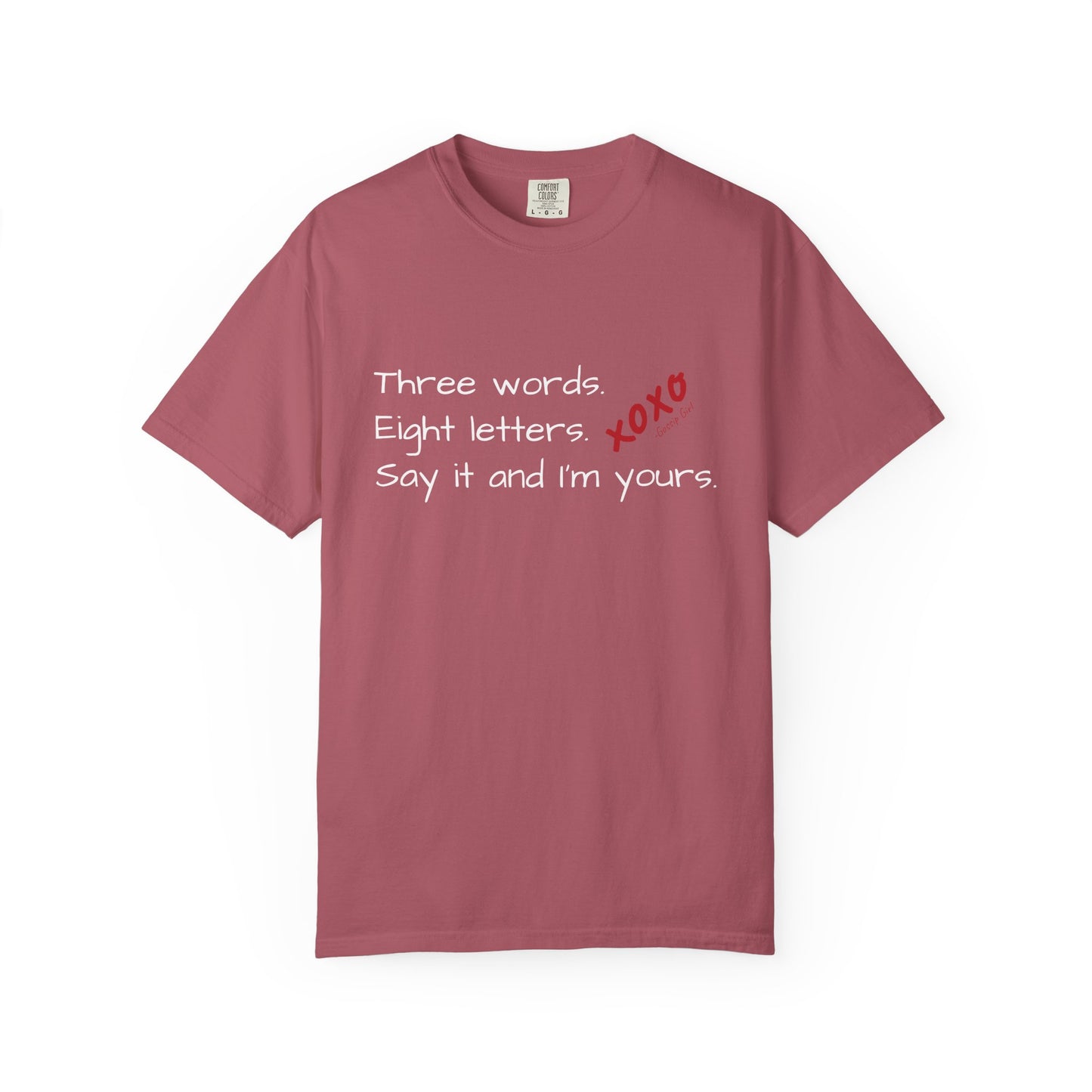 3 Words, 8 Letters Gossip Girl T-Shirt