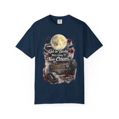 Get in Bestie (New Orleans) T-Shirt