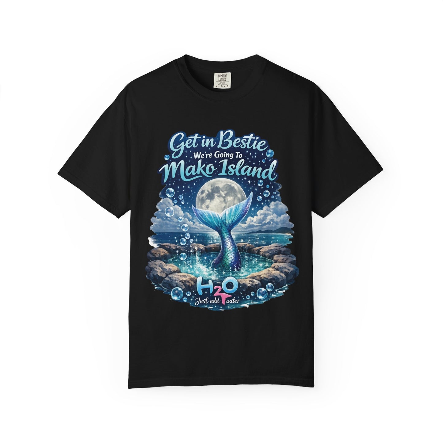 Get in Bestie (Mako Island) T-Shirt