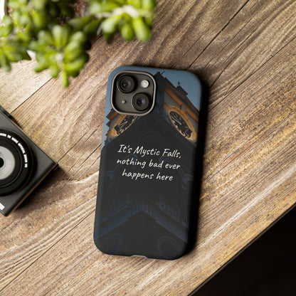 Mystic Falls Tough Case