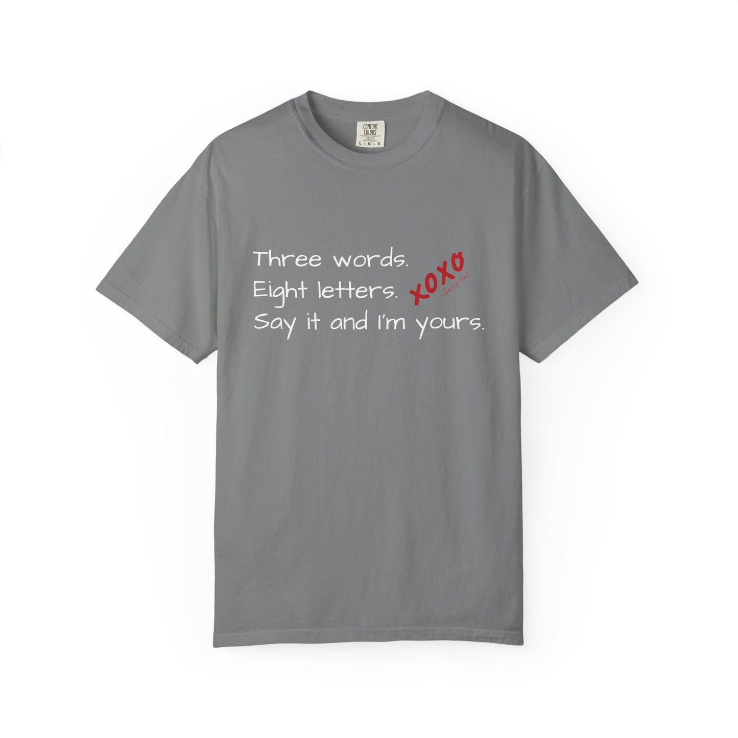 3 Words, 8 Letters Gossip Girl T-Shirt