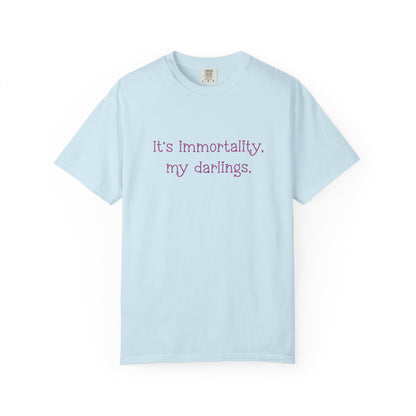 Immortality T-Shirt