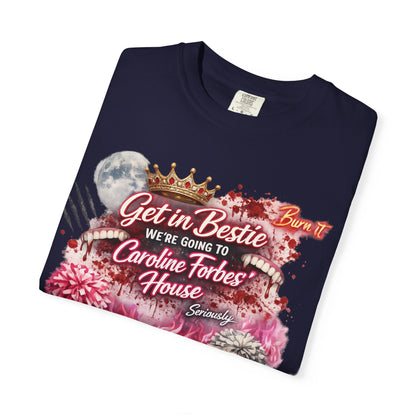 Get in Bestie (Caroline Forbes) T-Shirt