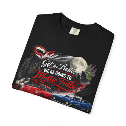Get in Bestie (Mystic Falls) T-Shirt