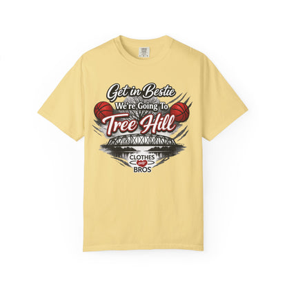 Get in Bestie (Tree Hill) T-Shirt