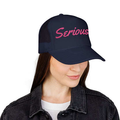 Seriously Trucker Hat