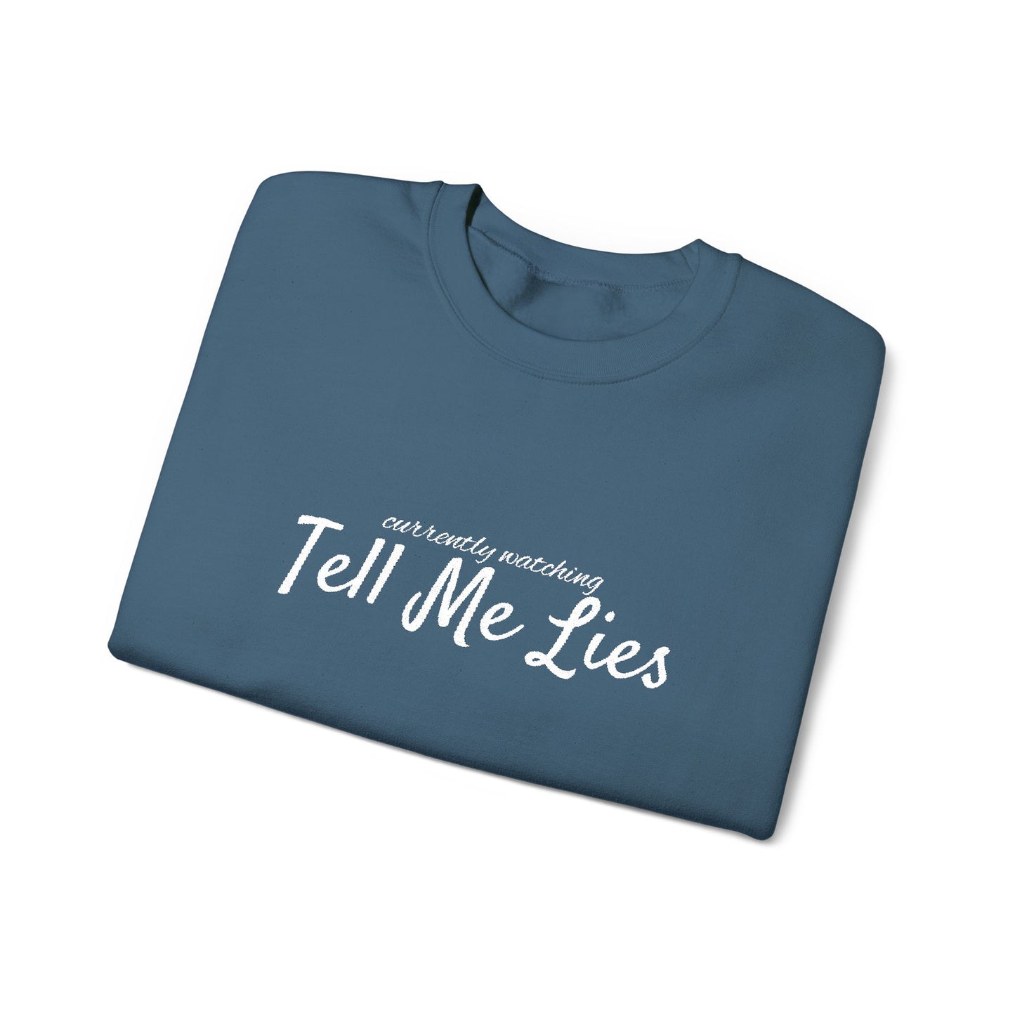 Tell Me Lies Crewneck Sweatshirt