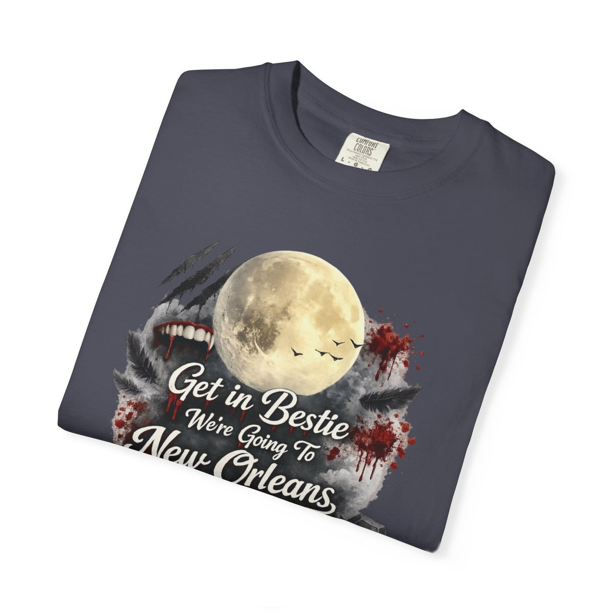 Get in Bestie (New Orleans) T-Shirt