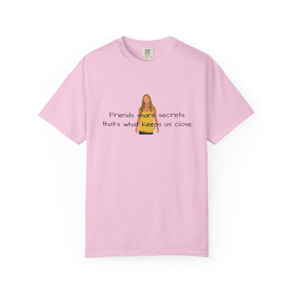 Friends share secrets T-Shirt
