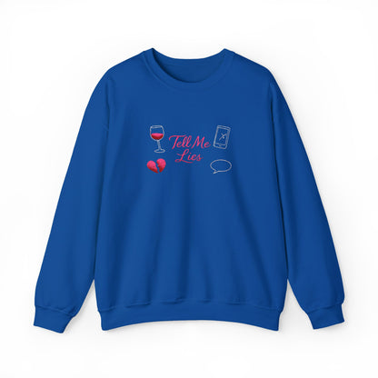 Tell Me Lies Crewneck Sweatshirt (Embroidery)