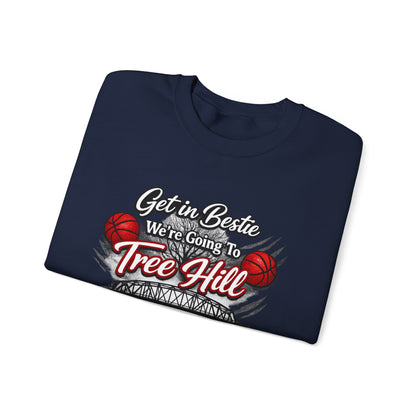 Get in Bestie (Tree Hill) Crewneck Sweatshirt