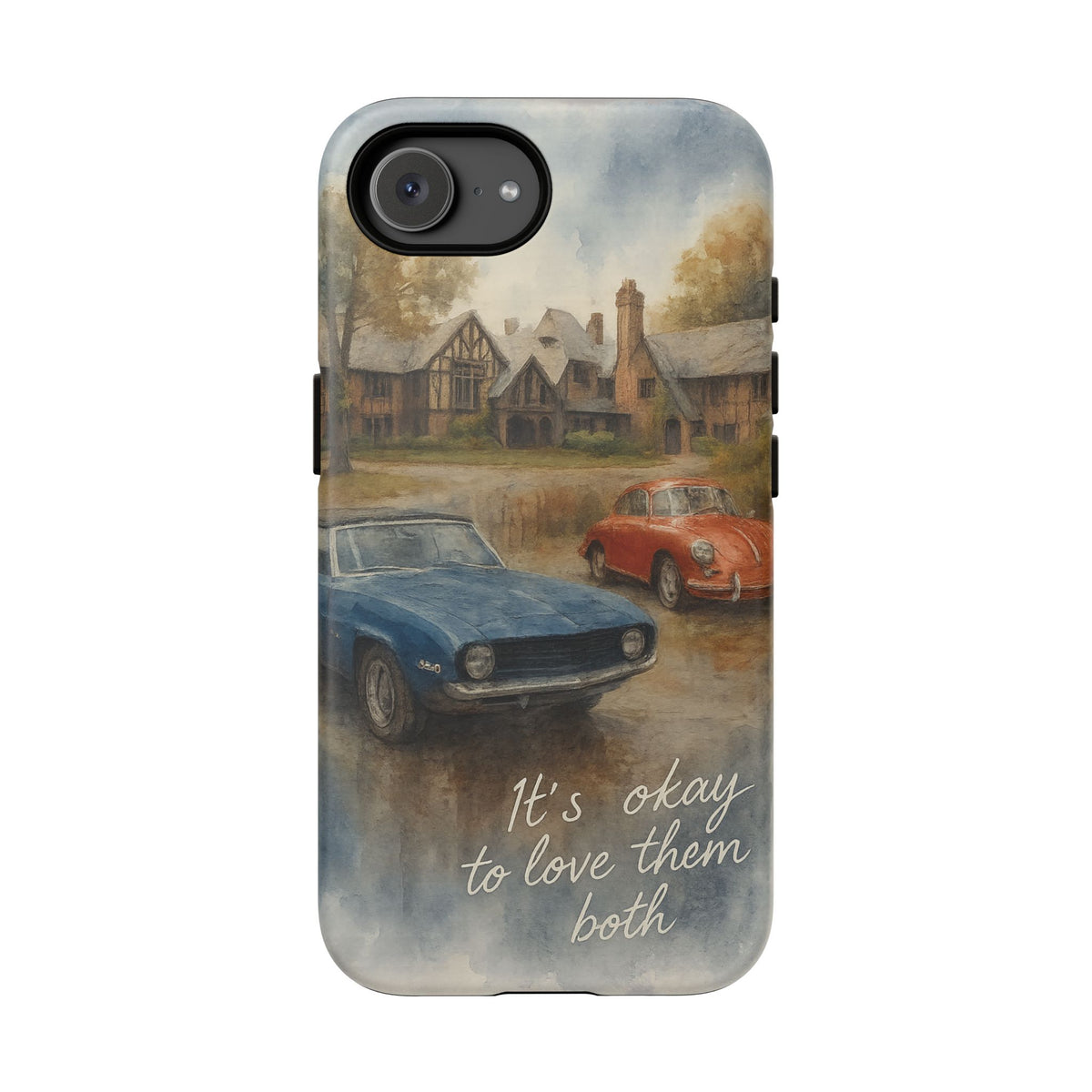 It's okay to Love Them Both Tough Case