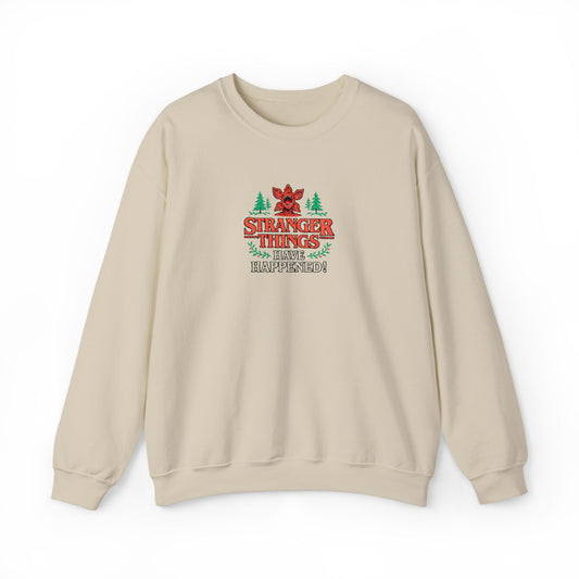 Stranger Things Have Happened Crewneck Sweatshirt (Embroidery)
