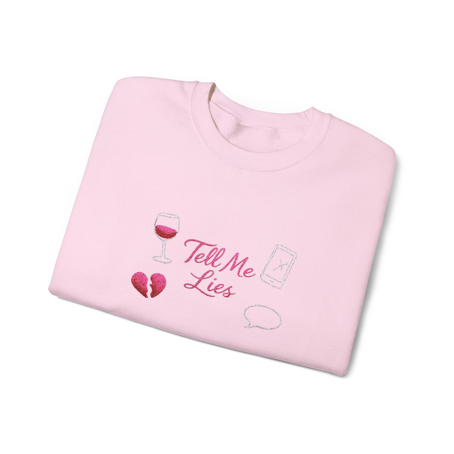 Tell Me Lies Crewneck Sweatshirt (Embroidery)