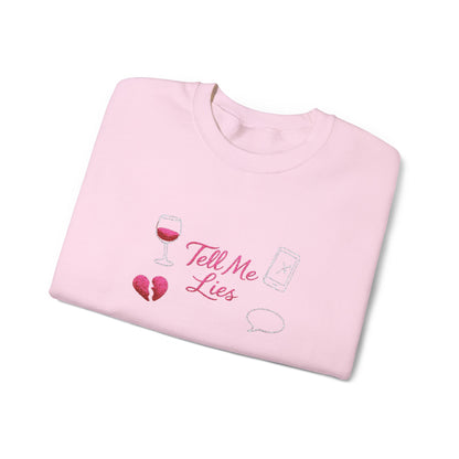 Tell Me Lies Crewneck Sweatshirt (Embroidery)