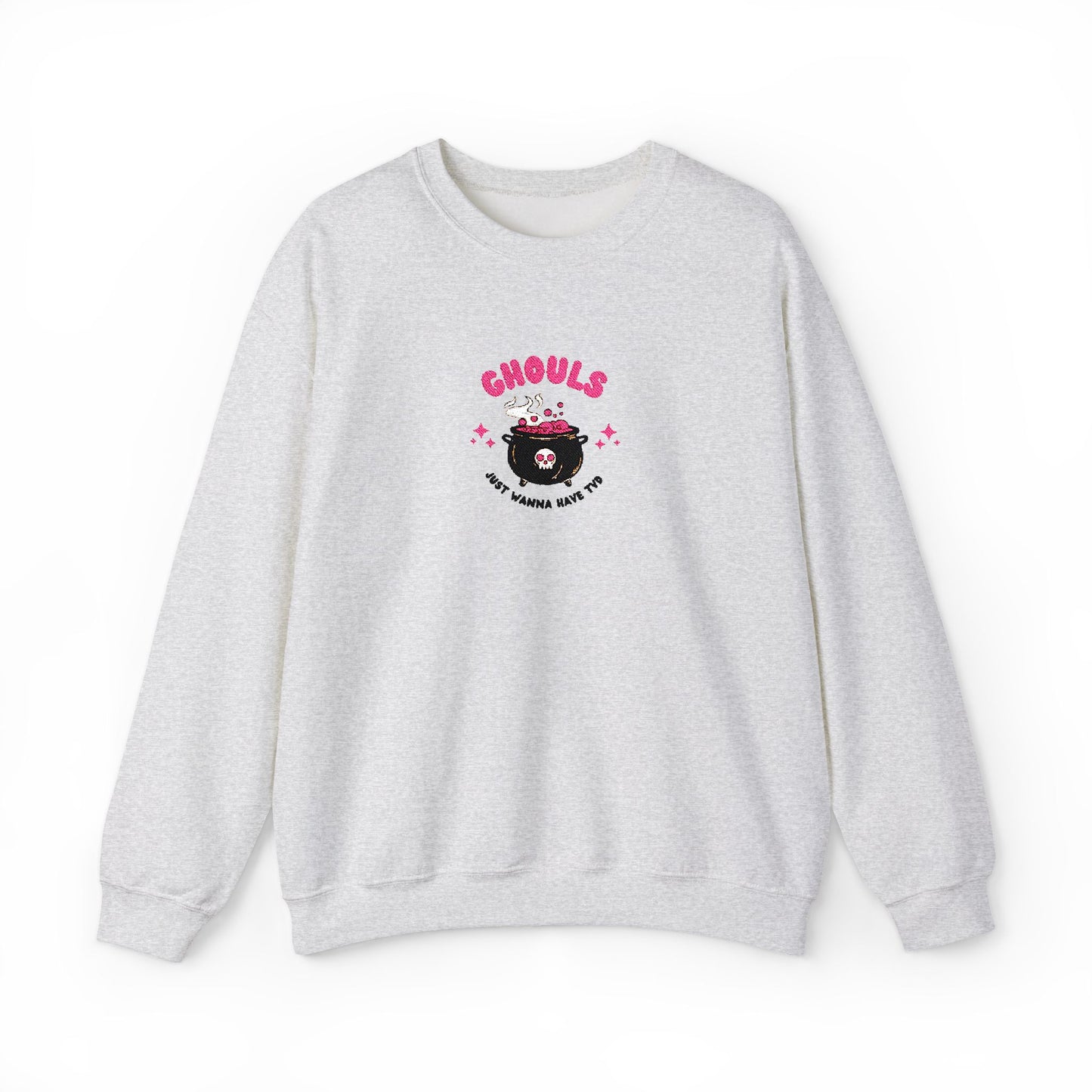 Ghouls Just Wanna Have Fun Crewneck Sweatshirt (Embroidery)