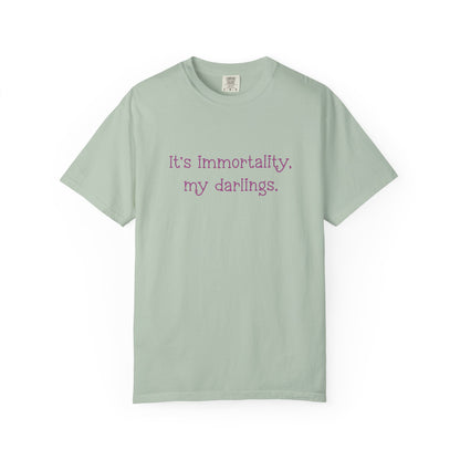 Immortality T-Shirt