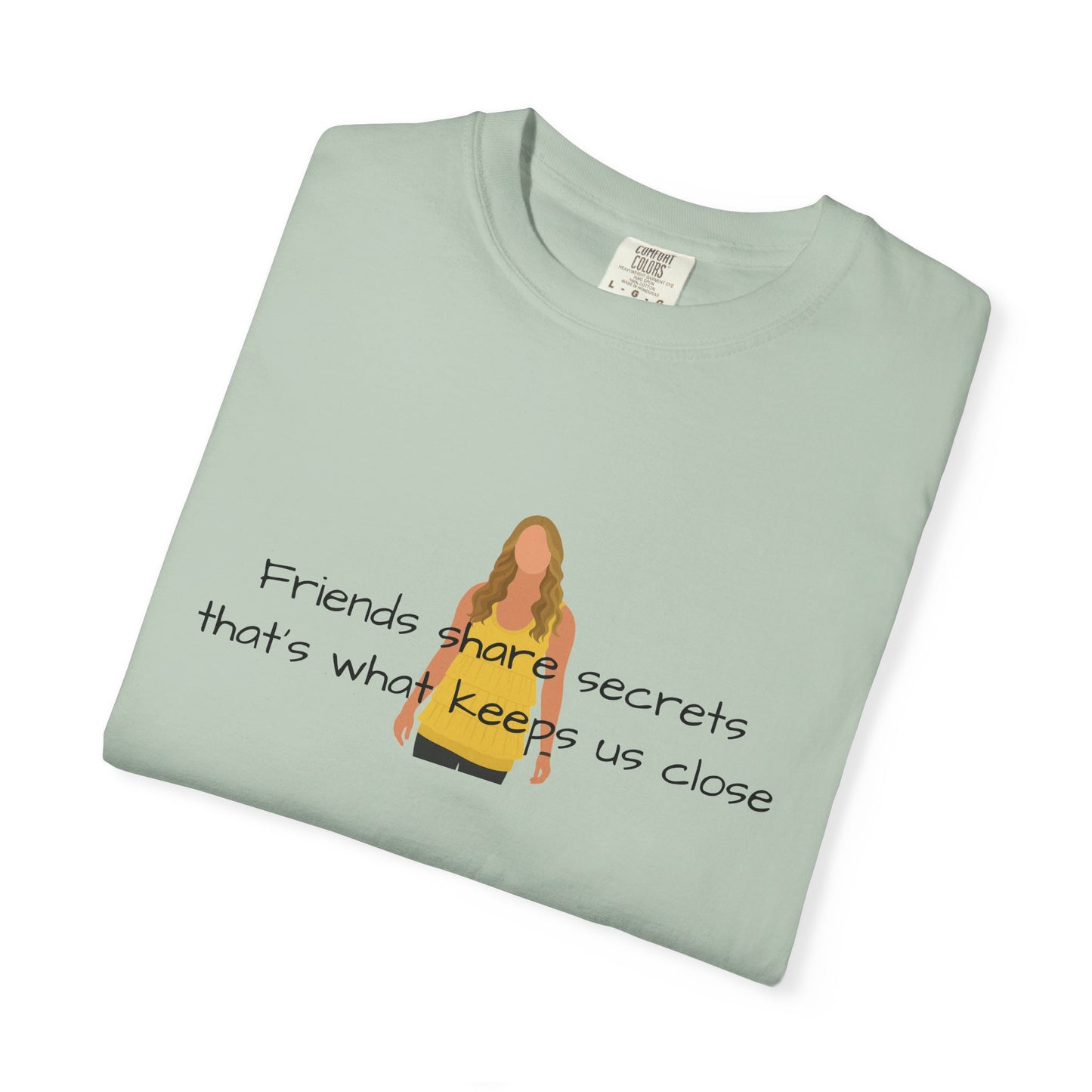 Friends share secrets T-Shirt