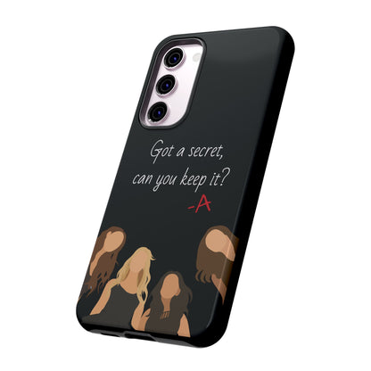 Got a Secret Tough Case