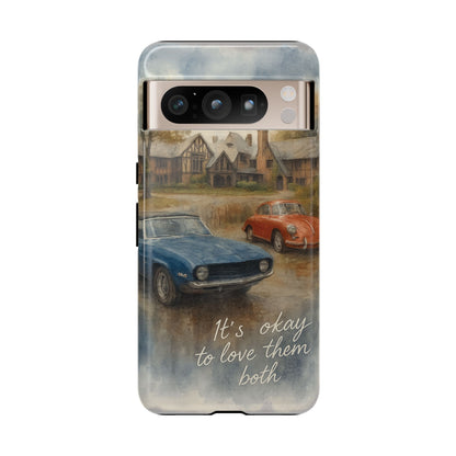 It's okay to Love Them Both Tough Case